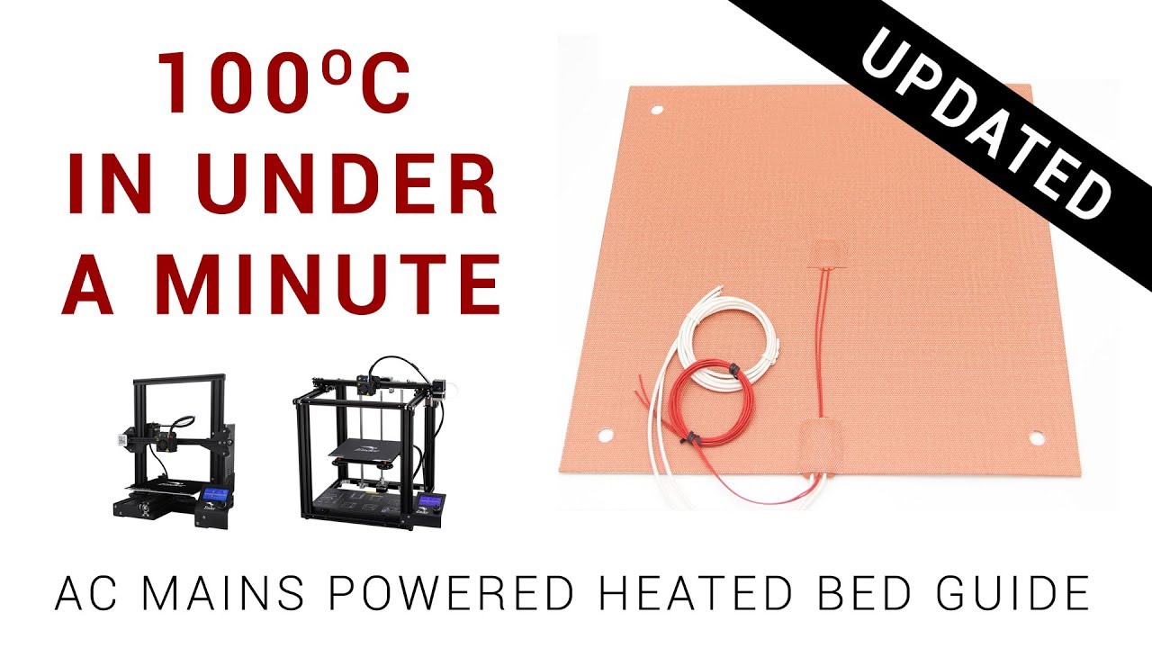 AC mains powered bed guide: Super fast heated bed performance - UPDATED