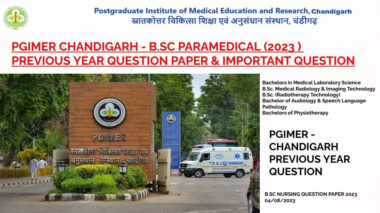 PGIMER - CHANDIGARH PREVIOUS YEAR QUESTION B.SC PARAMEDICAL | PGIMER PARAMEDICAL PERIVOUS YEAR 2023