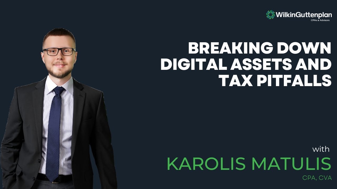Breaking Down Digital Assets and Tax Pitfalls