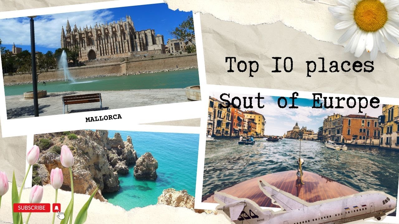 🌞 Summer Escapes: Top 10 Southern European Hotspots You Must Explore! 🏖️