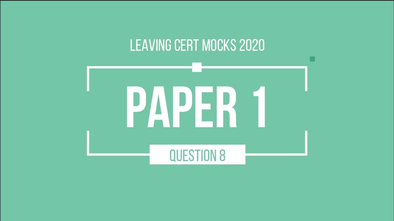 Leaving Cert Maths Higher - DEB 2020 Mocks Paper 1 Q8