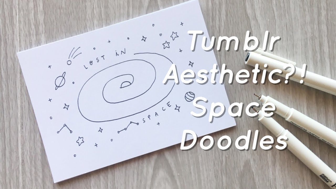 Tumblr Inspired Space Doodles! | Doodle with Me