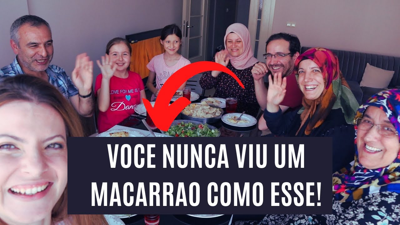 JANTAR DA FAMILIA TURCA | RECEITA DE MACARRAO CASEIRO RECHEADO |  JESSICA NAIARA