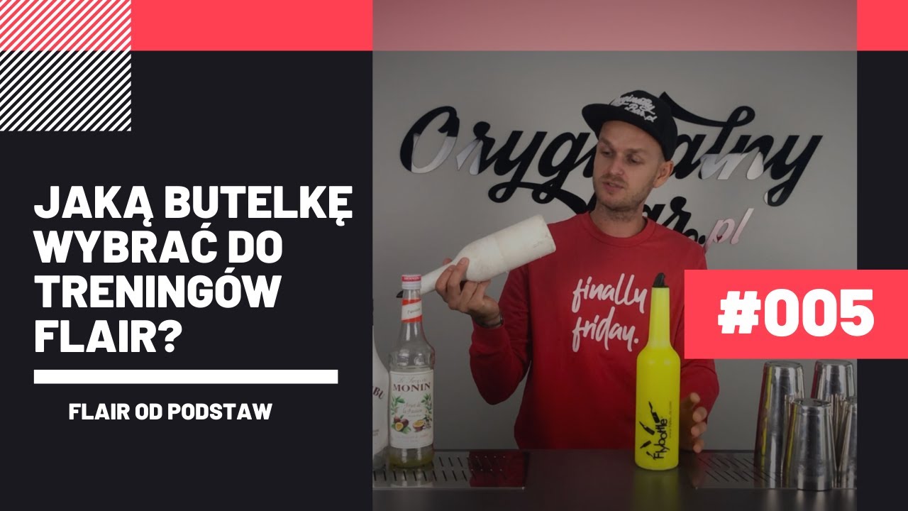 Jaką butelkę wybrać do treningu #Flair? Flair od podstaw #005