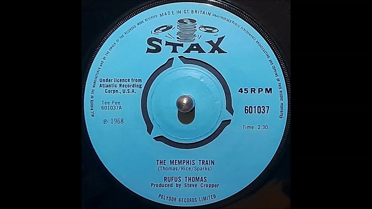 Rufus Thomas - The Memphis Train  (7