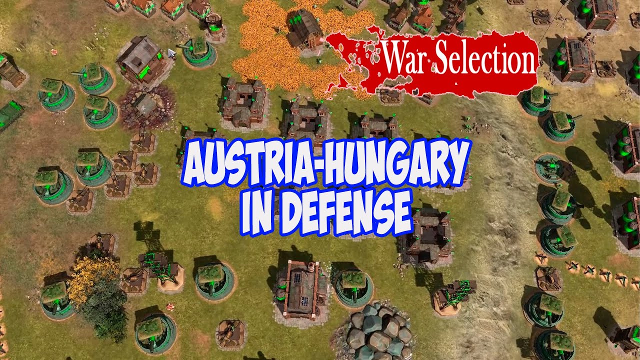 War Selection. Австро-Венгрия в защите (Austria-Hungary in defense)