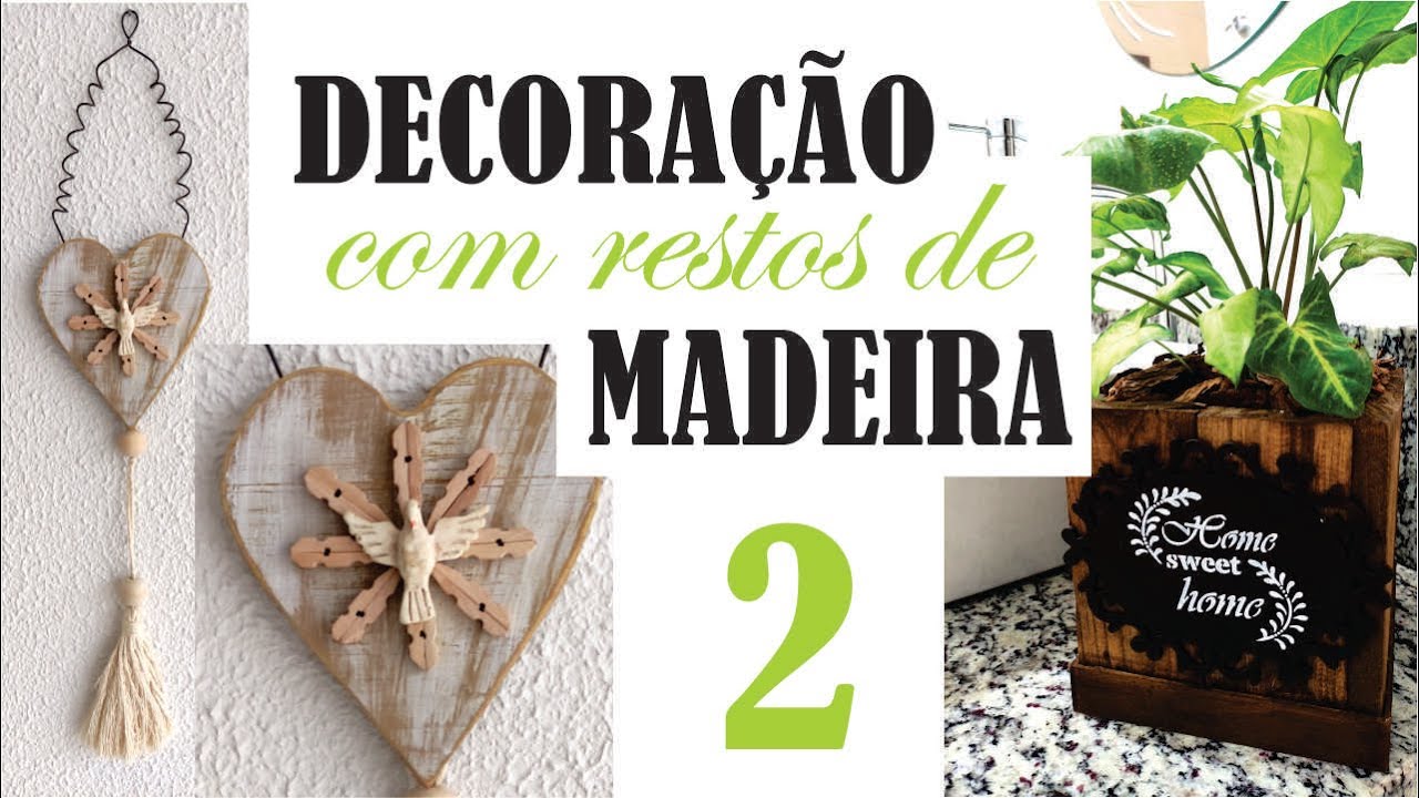 DIY | COMO FAZER DUAS LINDAS DECORAÇÕES RECICLANDO MADEIRA