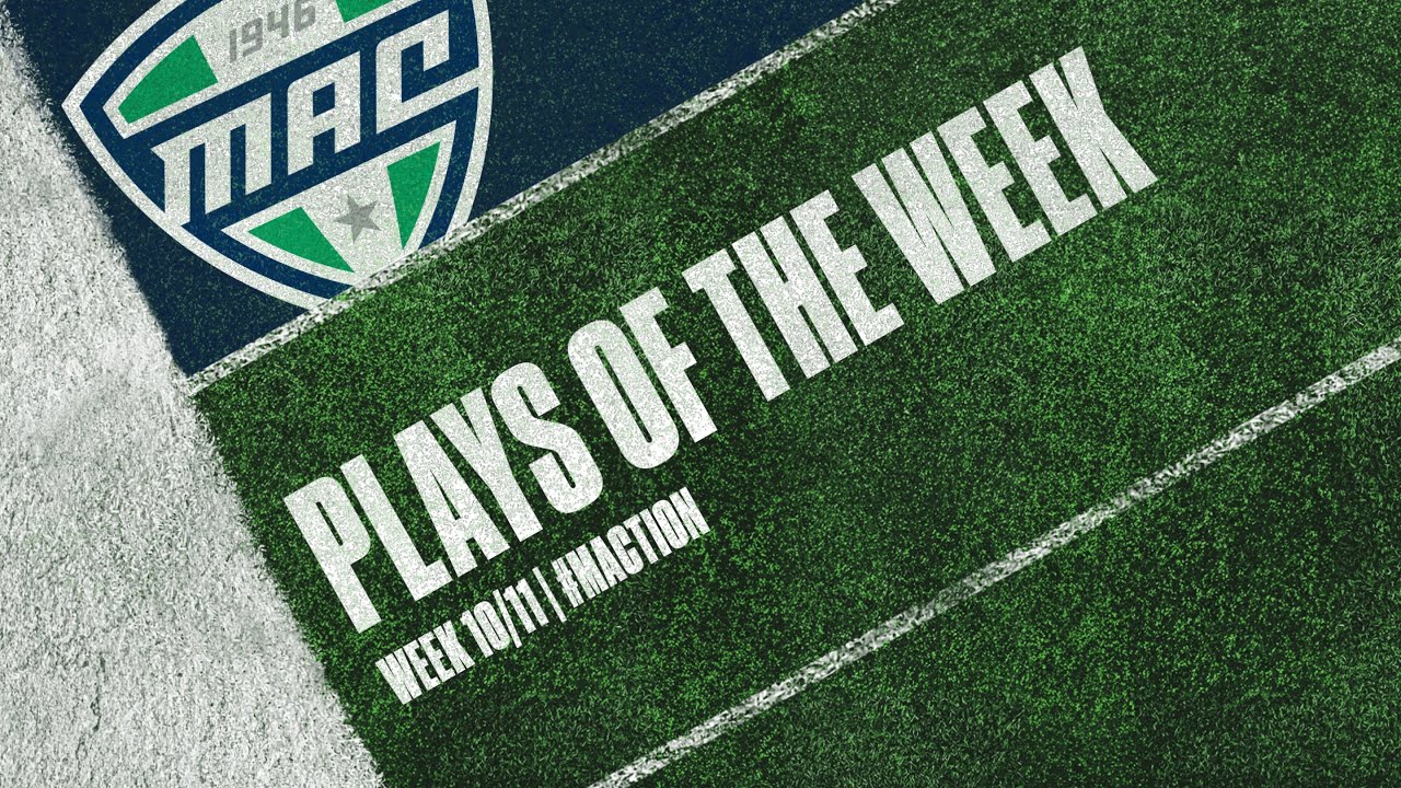 Week 10/11 MAC Football Top Plays