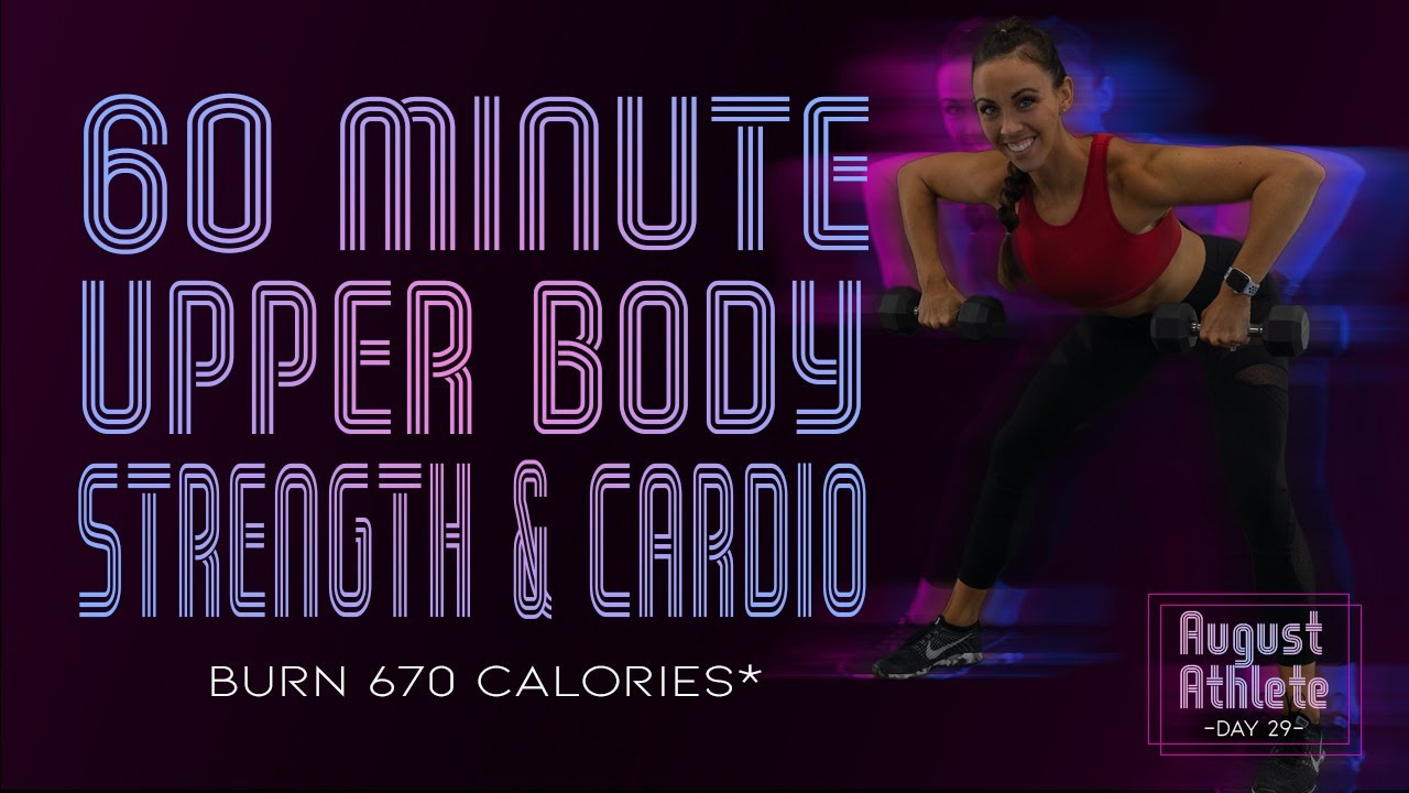 60 Minute Upper Body and Cardio Workout 🔥Burn 670 Calories!* 🔥Sydney Cummings