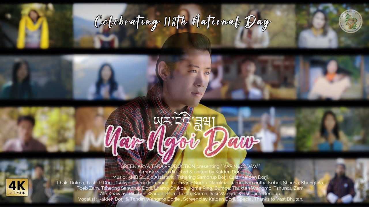 118th National Day Song | Yar Ngoi Daw | Kalden Dorji ft. Tandin Wangmo Dorjie | latest Music Video