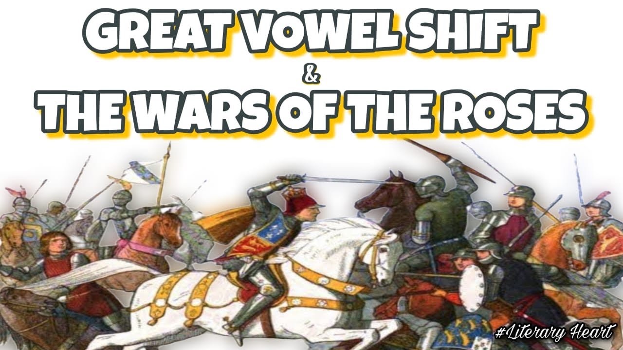 The wars of the Roses & The Great Vowel Shift in Hindi / ugc net/JRF/ SET/ Gate/ Master Cadre