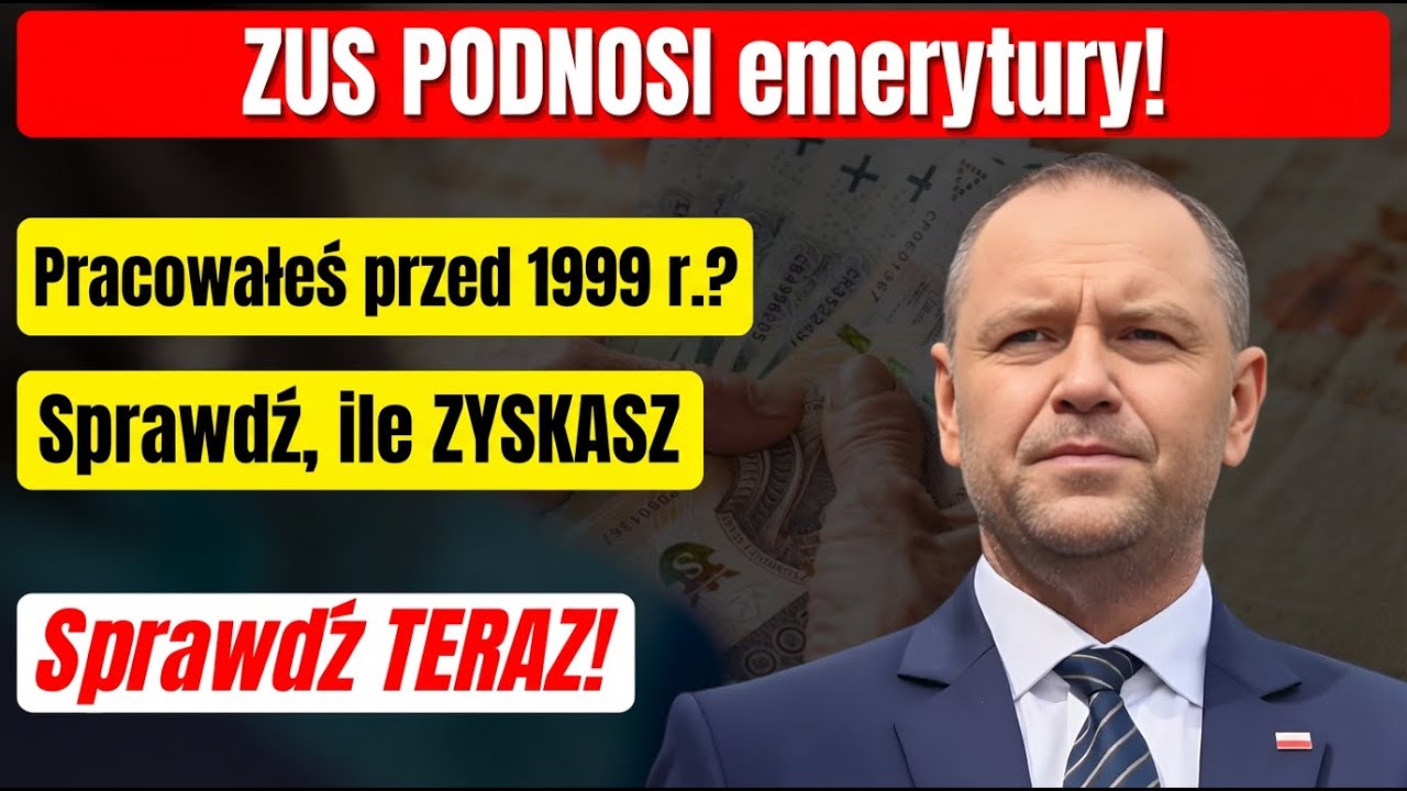 ZUS PODNOSI emerytury! Pracowałeś przed 1999 r.? Sprawdź, ile ZYSKASZ