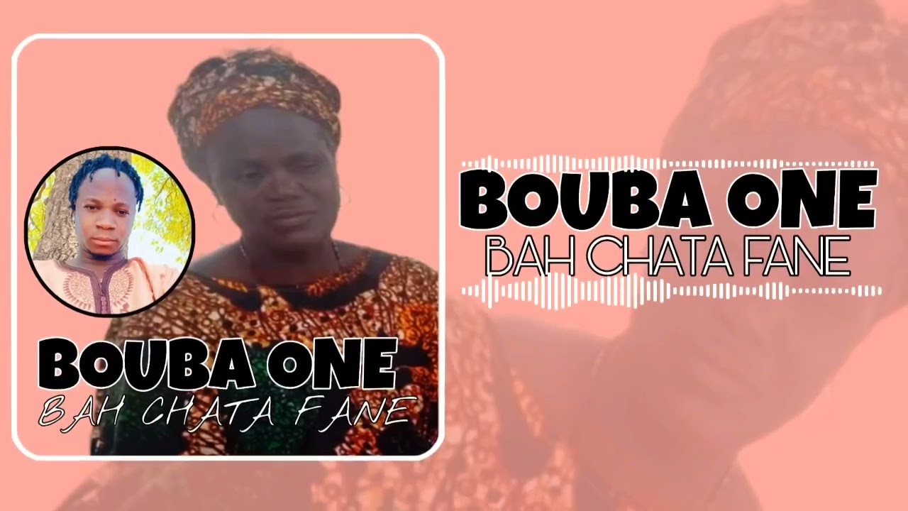 BOUBA ONE BAH CHATA