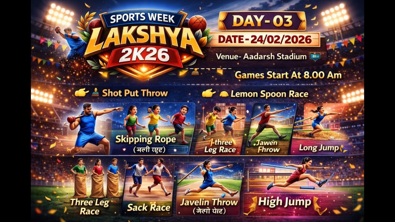 DAY 03 LAKSHYA 2K26 🏟️ | 24 Feb 2026 | Shot Put, Javelin, Long Jump & Fun Races | Aadarsh Stadium