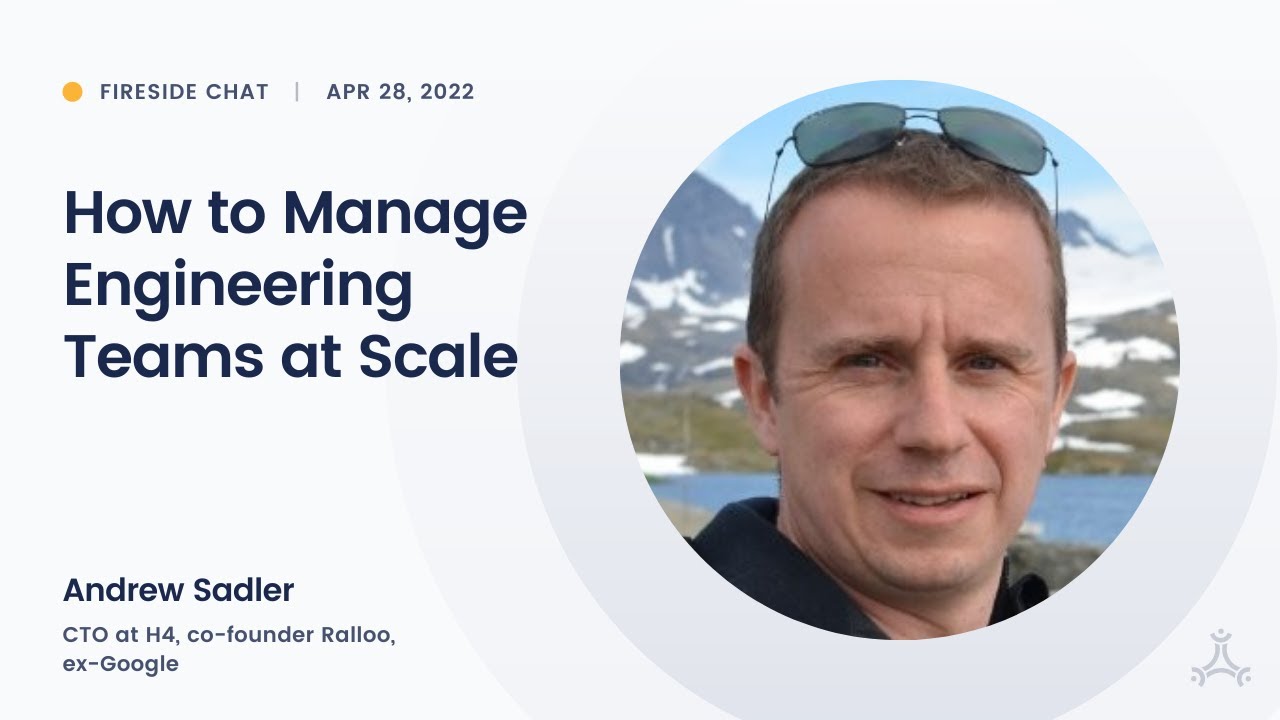 How to Manage Engineering Teams at Scale