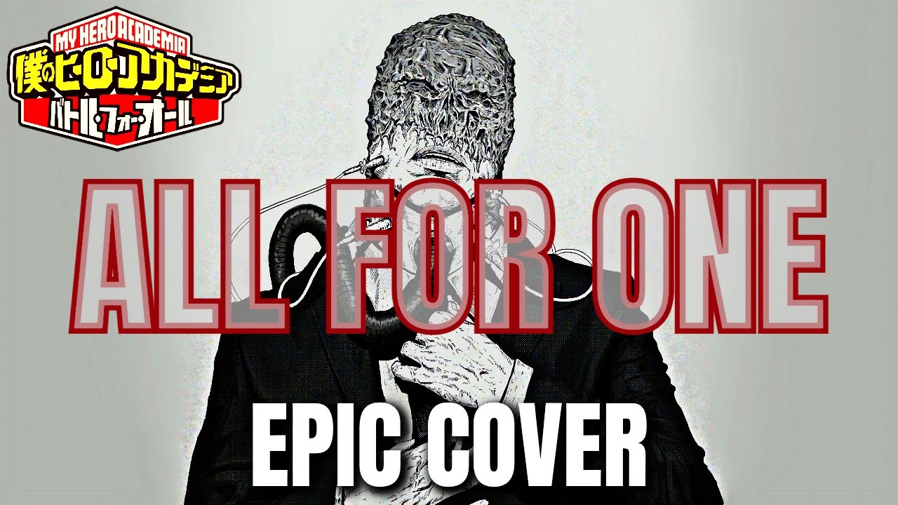 My Hero Academia OST ALL FOR ONE Epic Orchestral Cover