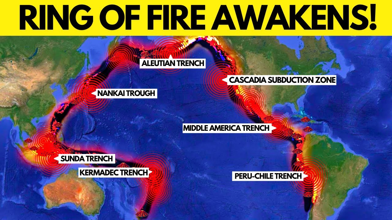 Pacific Ring of Fire: The World&rsquo;s Deadliest Fault Lines Are Reactivating!