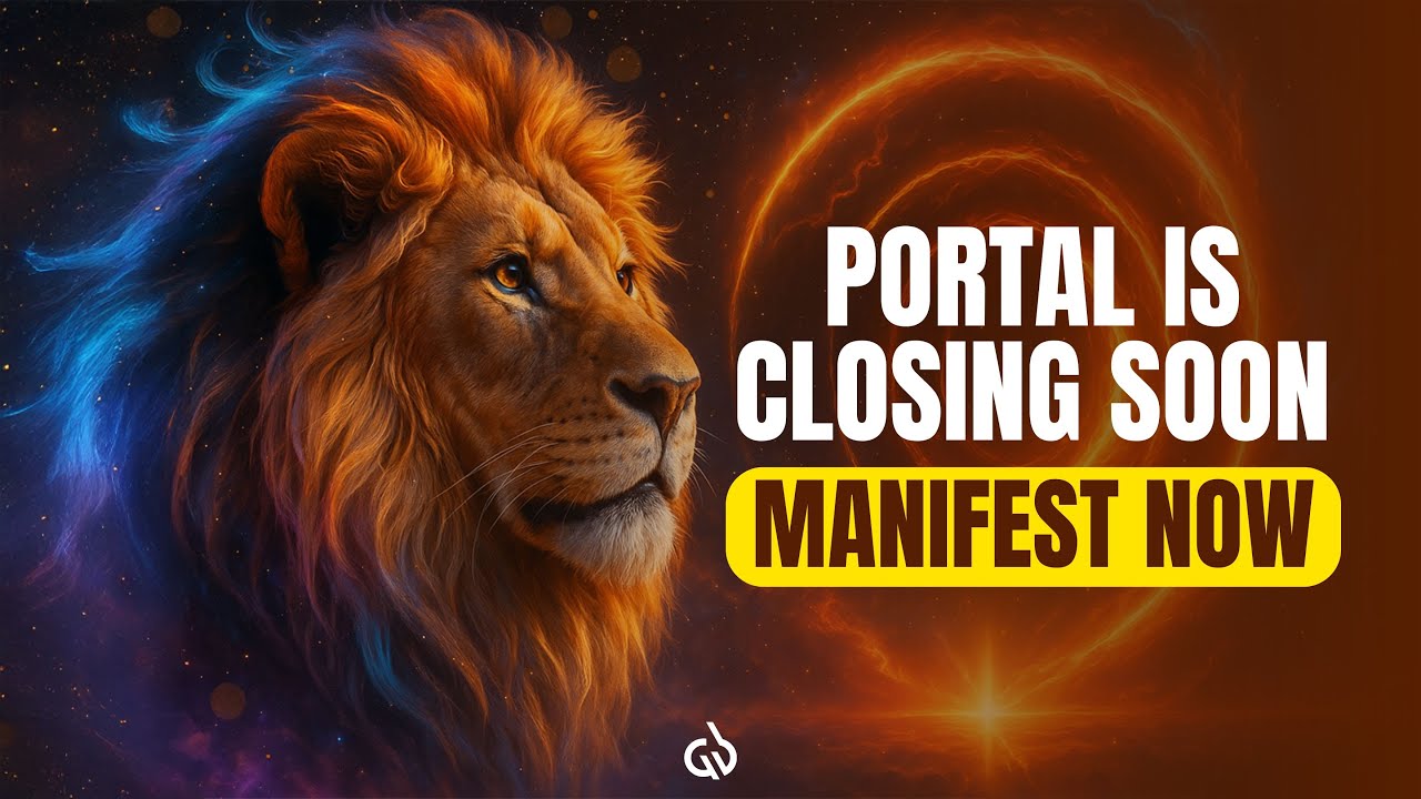 Last Hours of Lion&rsquo;s Gate Portal : Tap Into Powerful Manifestation with the 888Hz Lions Gate Portal