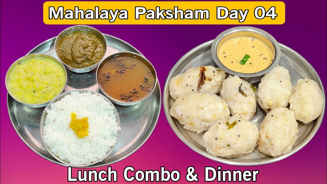 Mahalaya Paksham Day 04 | மஹாளய பக்ஷம் சமையல் நாள் 04 | PitruPaksha Lunch & Dinner | Saatvik Thali