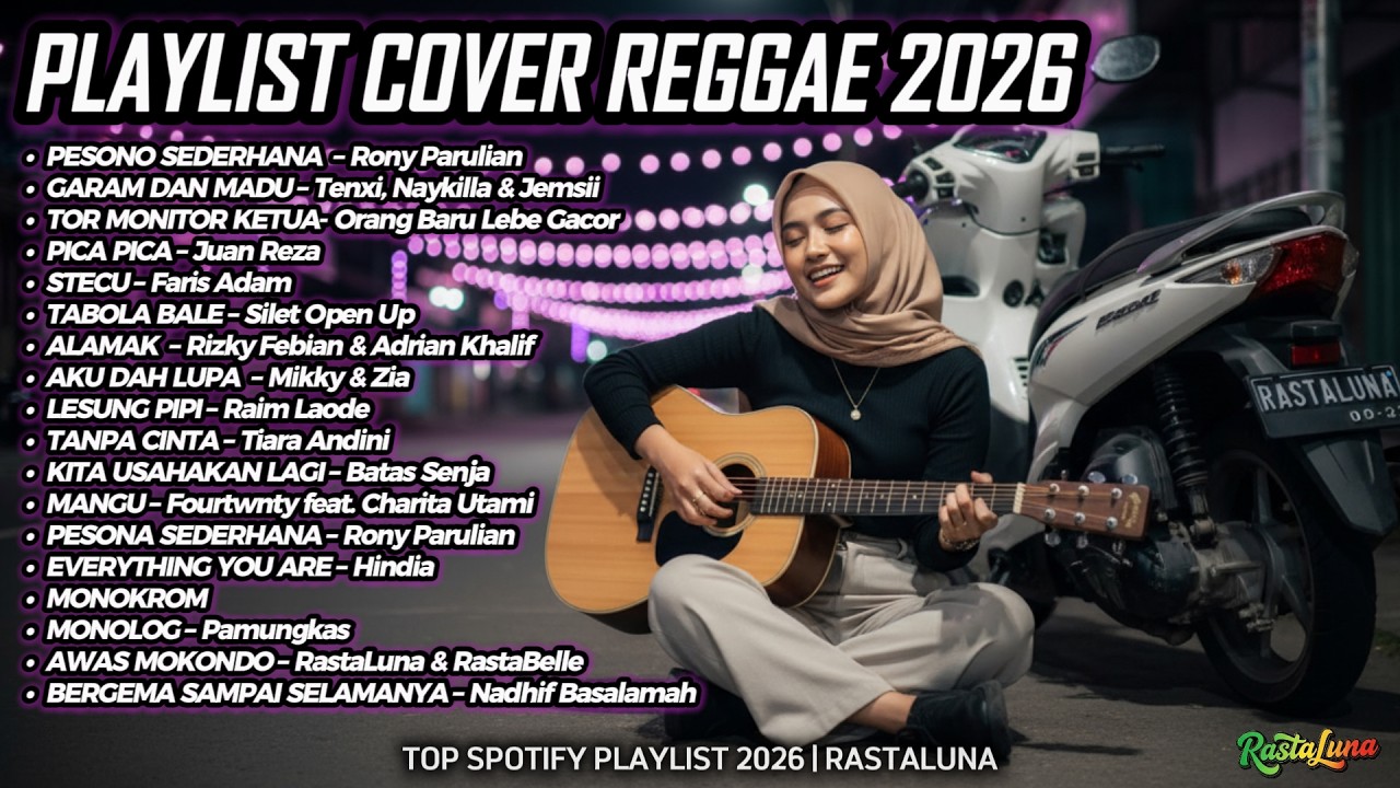 Top Hits Spotify Indonesia 2026 🎧 Full Playlist Lagu Viral Cover Reggae SKA Terbaru | RastaLuna #144
