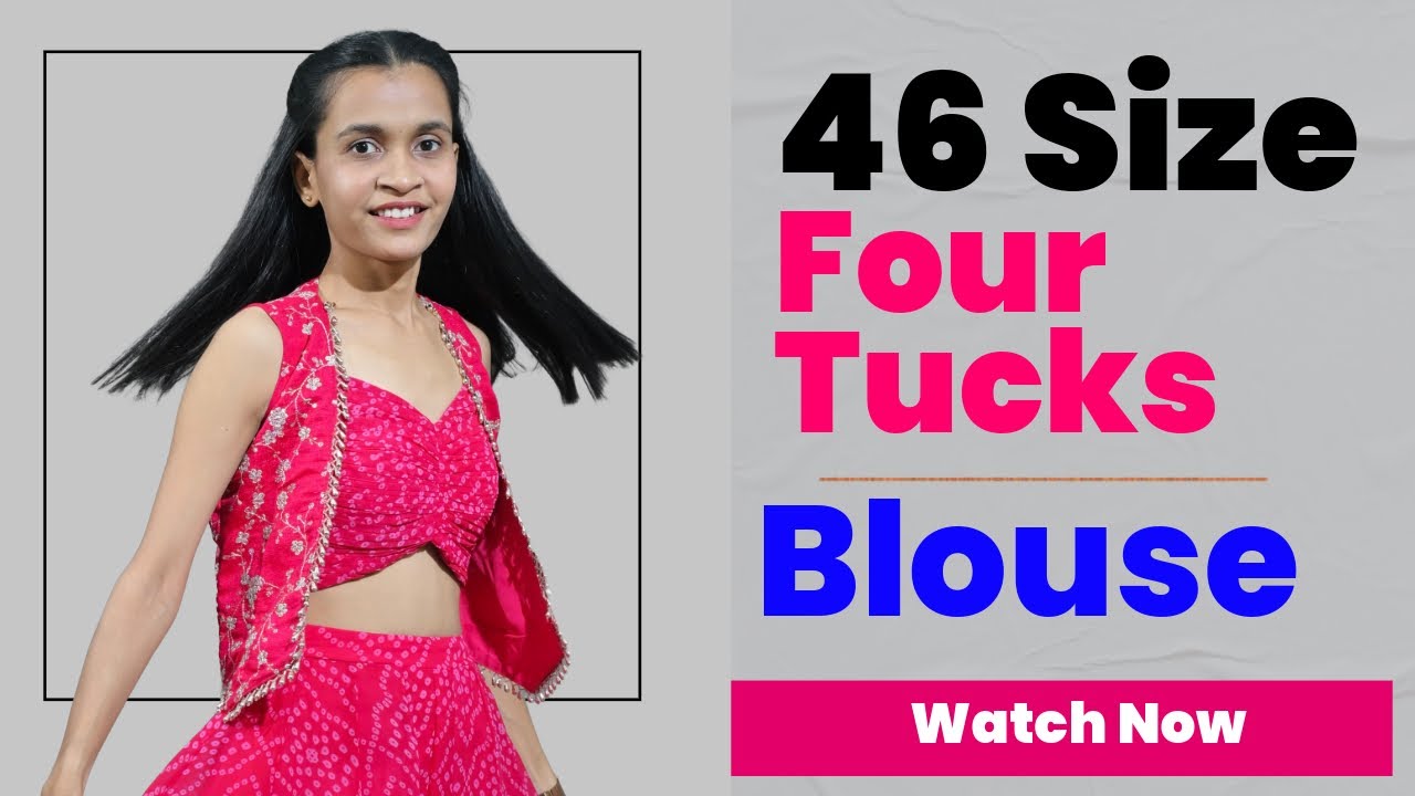 46 size Four Tucks Blouse Very Easy Method Try Now | Guide By Kruti Kamli 