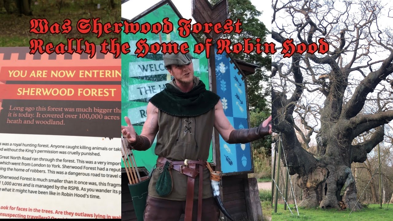 Was Sherwood Forest Really The Home of Robin Hood