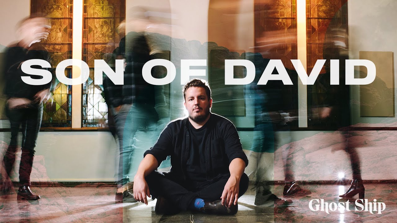 Son of David - Ghost Ship / Live Worship Music / Bible Songs