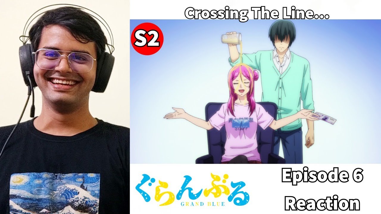 Grand Blue Season 2 Episode 6 REACTION + DISCUSSION
