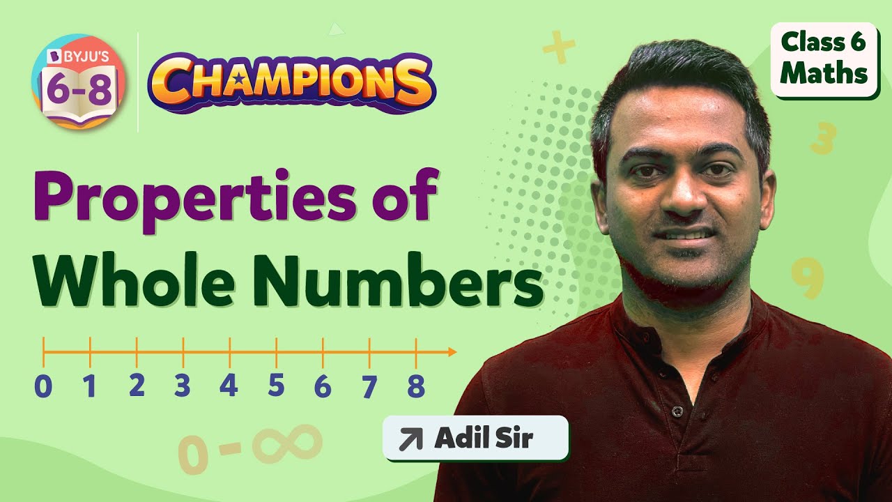 Properties of Whole Numbers Class 6 Maths - Whole Numbers Maths Questions & Solutions | BYJU'S