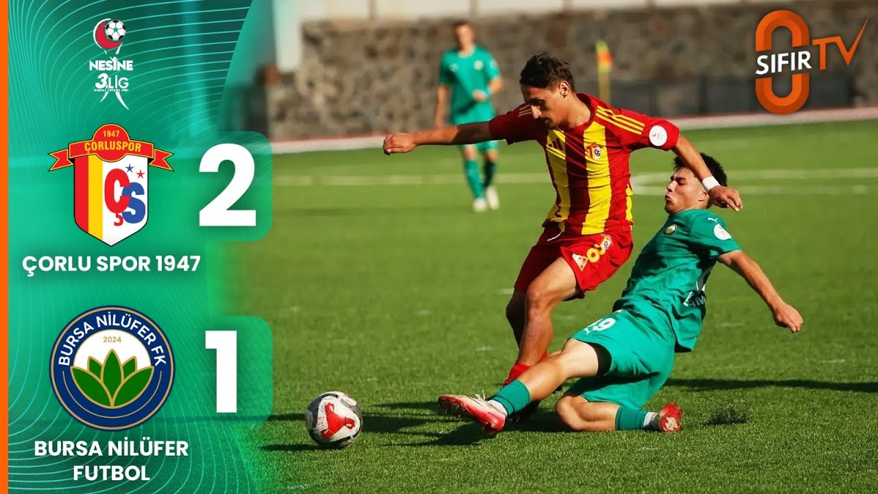 Çorlu Spor 1947 2 - 1 Bursa Nilüfer Futbol A.Ş. (Maç Özeti)
