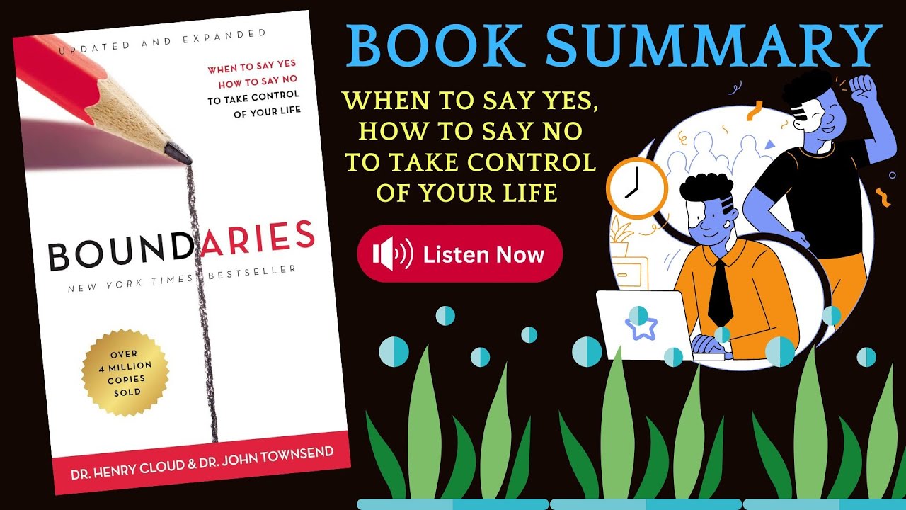Summary of Boundaries by Dr. Henry Cloud and Dr. John Townsend. | #AudioBook #booktok #booktube