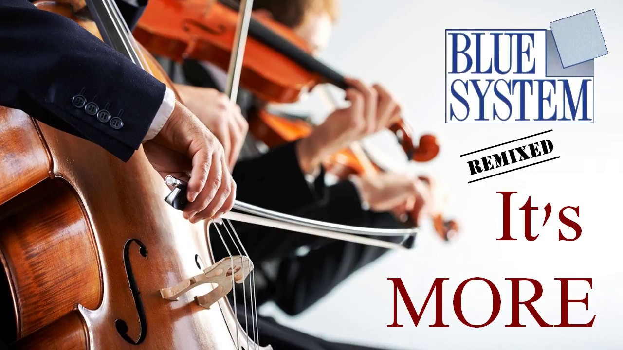 Blue System - It's More (Remixed by davidsounder74)