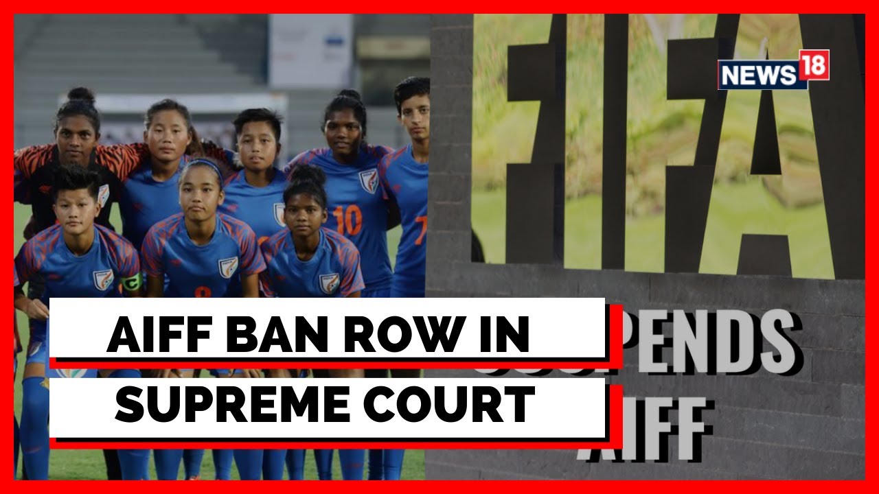 AIFF Ban Row: Centre Files Fresh Plea In Supreme Court | FIFA Bans AIFF | Breaking News | Football
