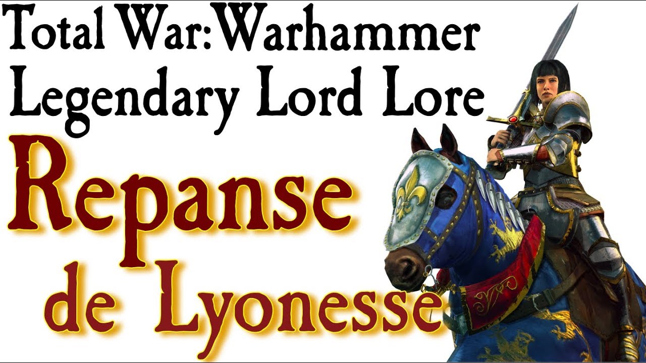 Repanse de Lyonesse Lore*