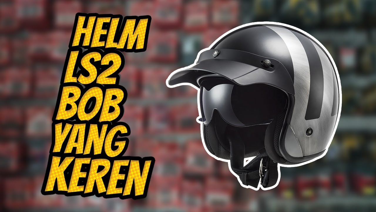 Helm BOB dari LS2 Yang Keren HABISSSS #touwani #ls2 #helmet