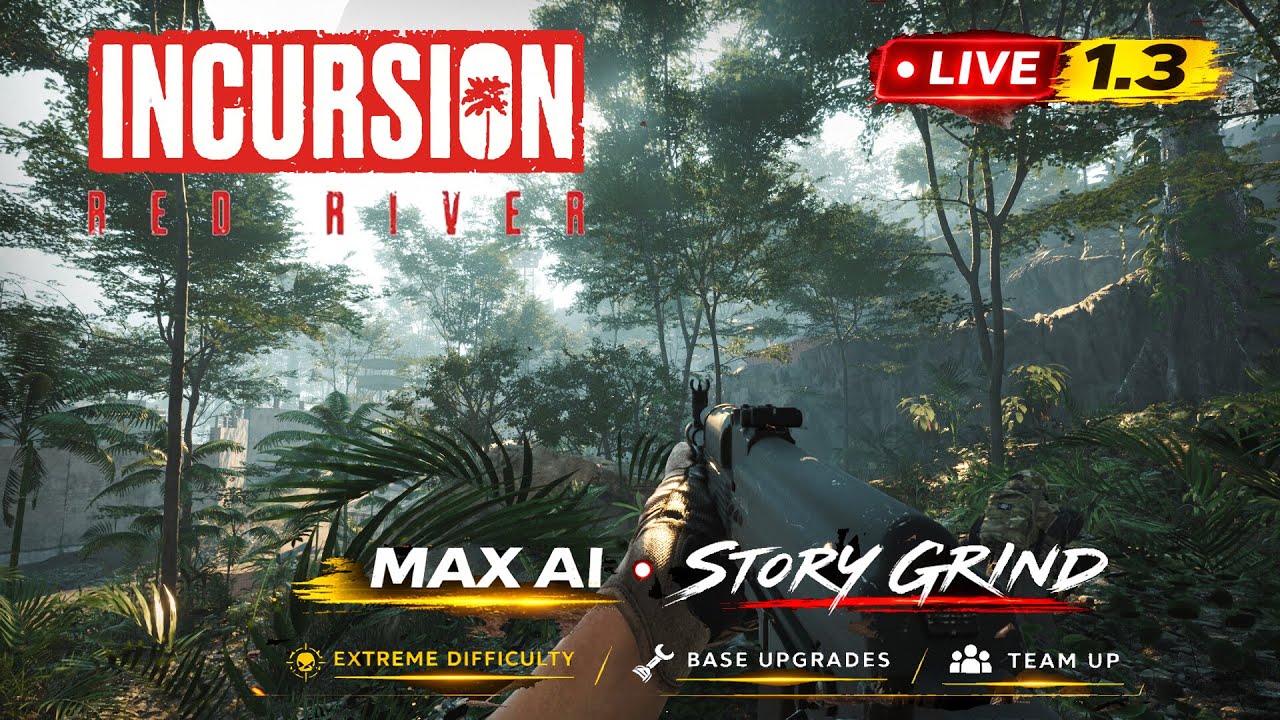Incursion Red River 1.3 LIVE: MAX AI Extreme &mdash; Story + Base Progression