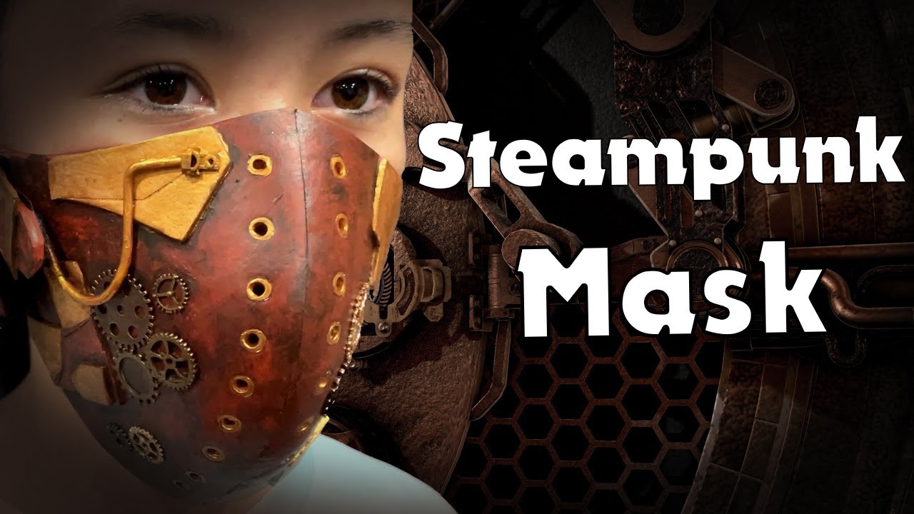 Making a Steampunk Facemask out of Foam!