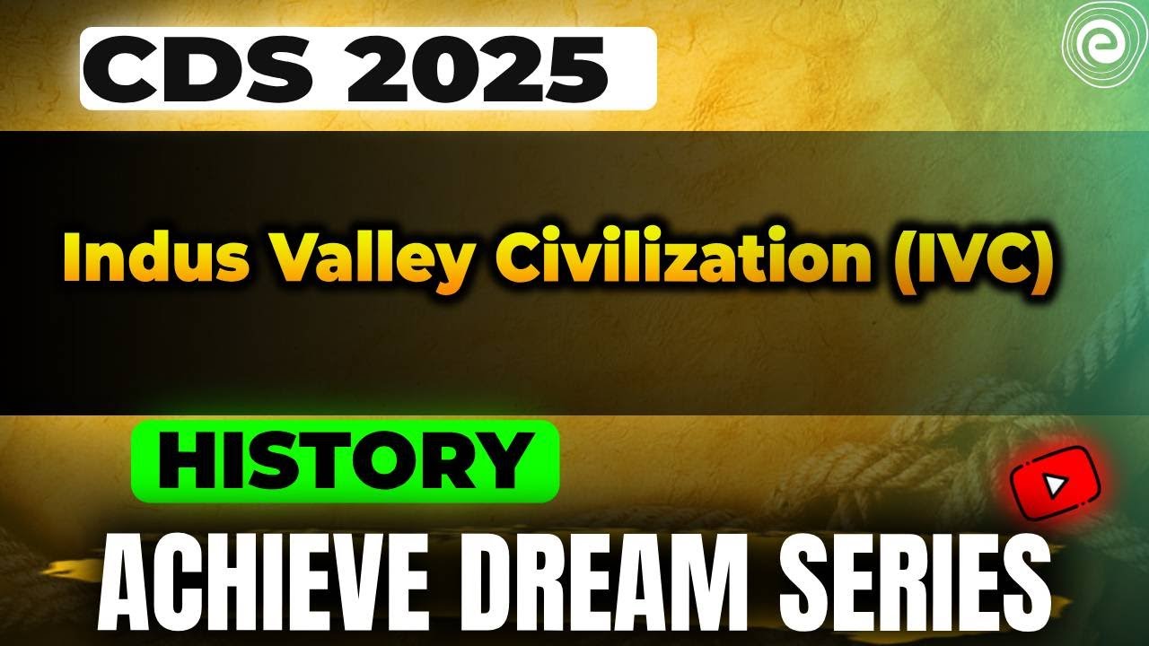 Indus Valley Civilization I CDS 1 2025 I CAPF 2025 I NDA 1 2025  | Quasif Ansari Sir