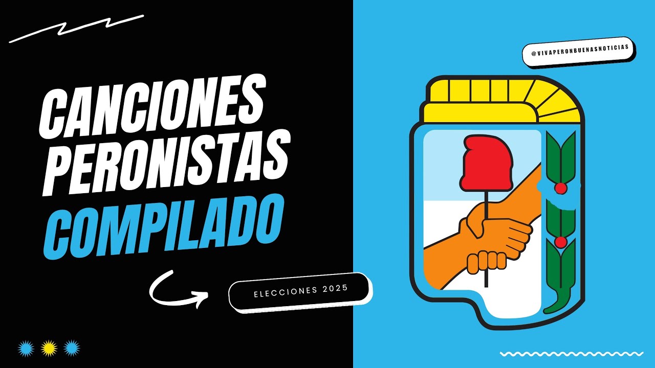 Canciones peronistas compilado 18'