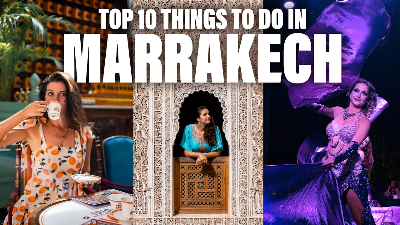 Top 10 Things to Do in MARRAKECH 🇲🇦 48 Hours in Marrakech Travel Guide, Morocco