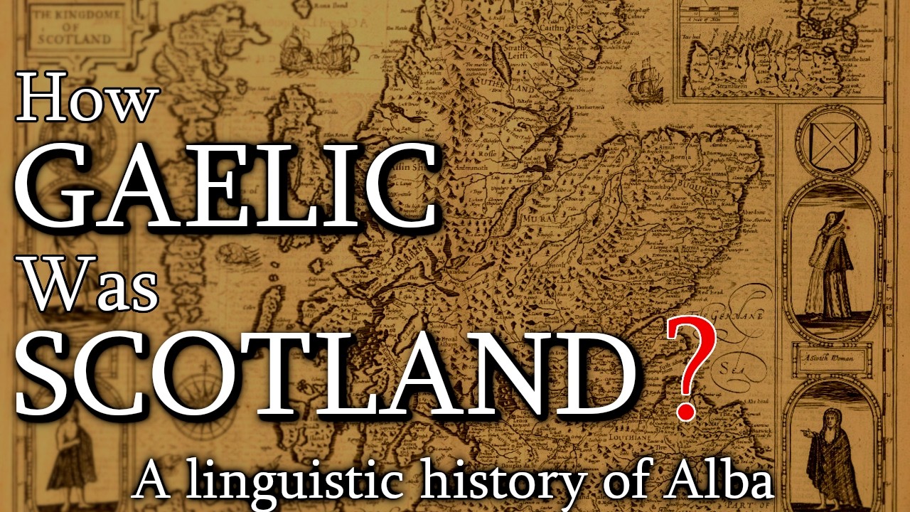 How Gaelic was Scotland? A Linguistic History of Alba