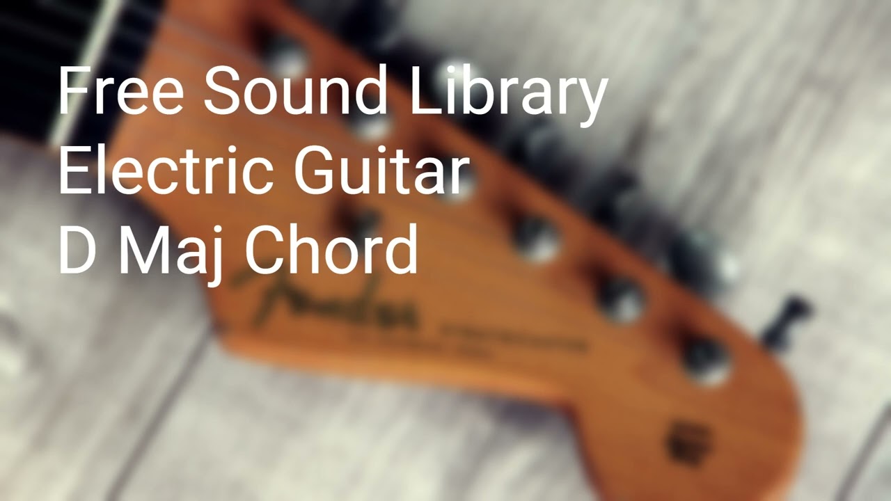 Free Sample Library - Clean Electric Guitar - Music Production - D Maj Chord Strumming