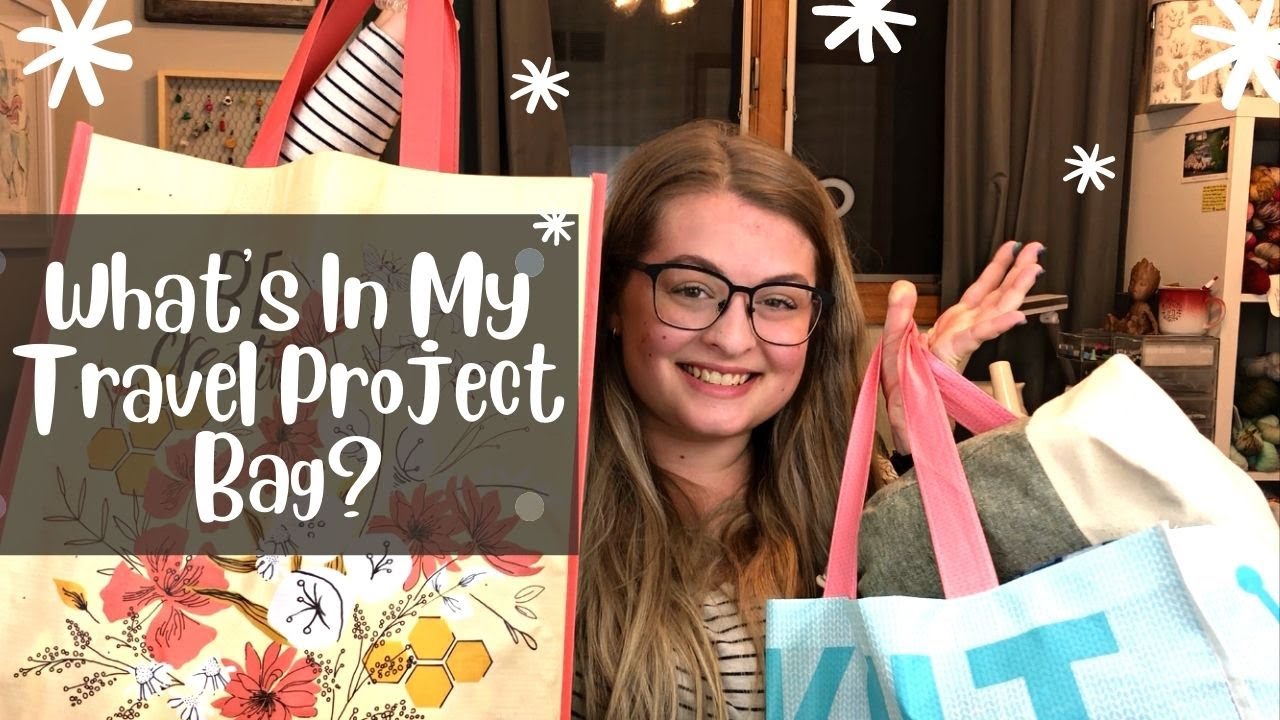 What's In My Travel Project Bag? - Episode 97 - Knitting Podcast & Flosstube - BIRCH AND LILY
