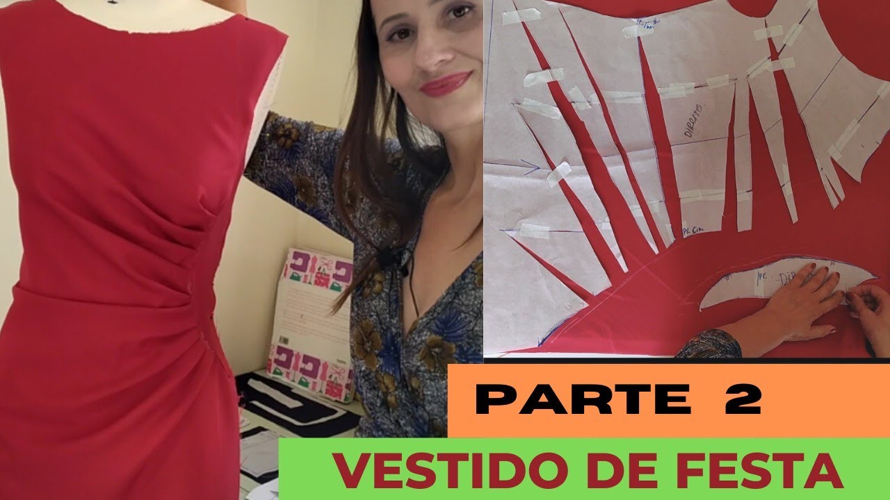 MODELAGEM VESTIDO FESTA COM DRAPEADO OU FRANZIDO (TECIDO OU MALHA) PARTE 2