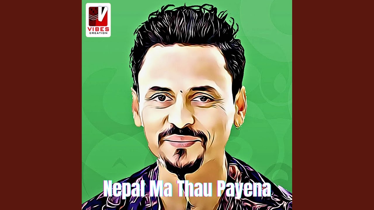 Nepal Ma Thau Payena