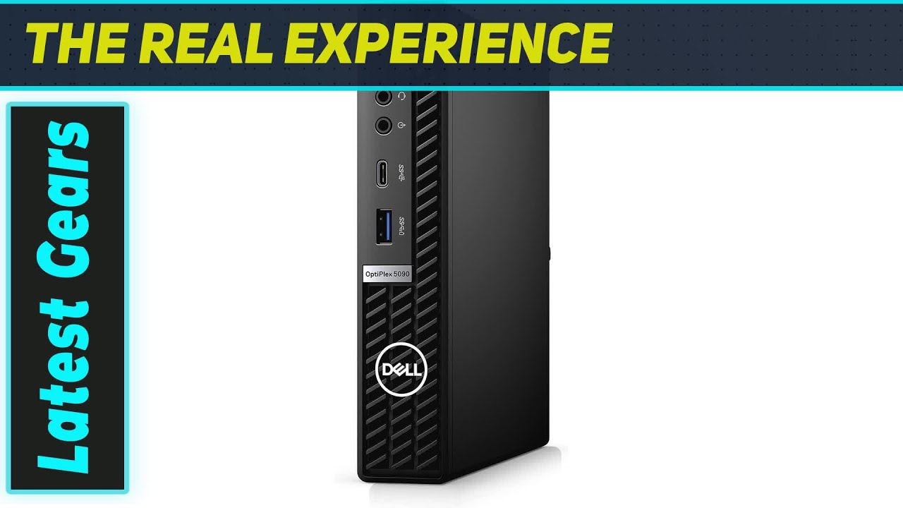 Dell Optiplex 5090 Micro: Small Size, Big Performance
