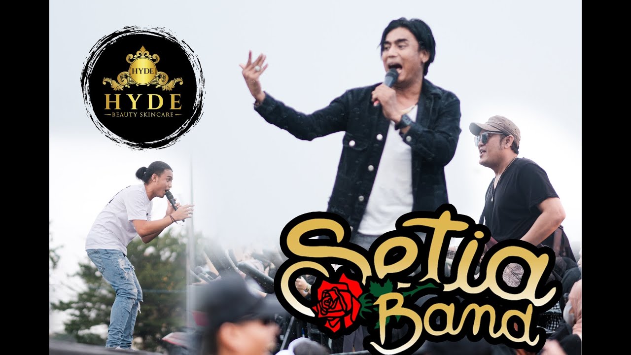 SETIA BAND FULL CONCERT | KONSER RAYA HYDE BEAUTY SKINCARE