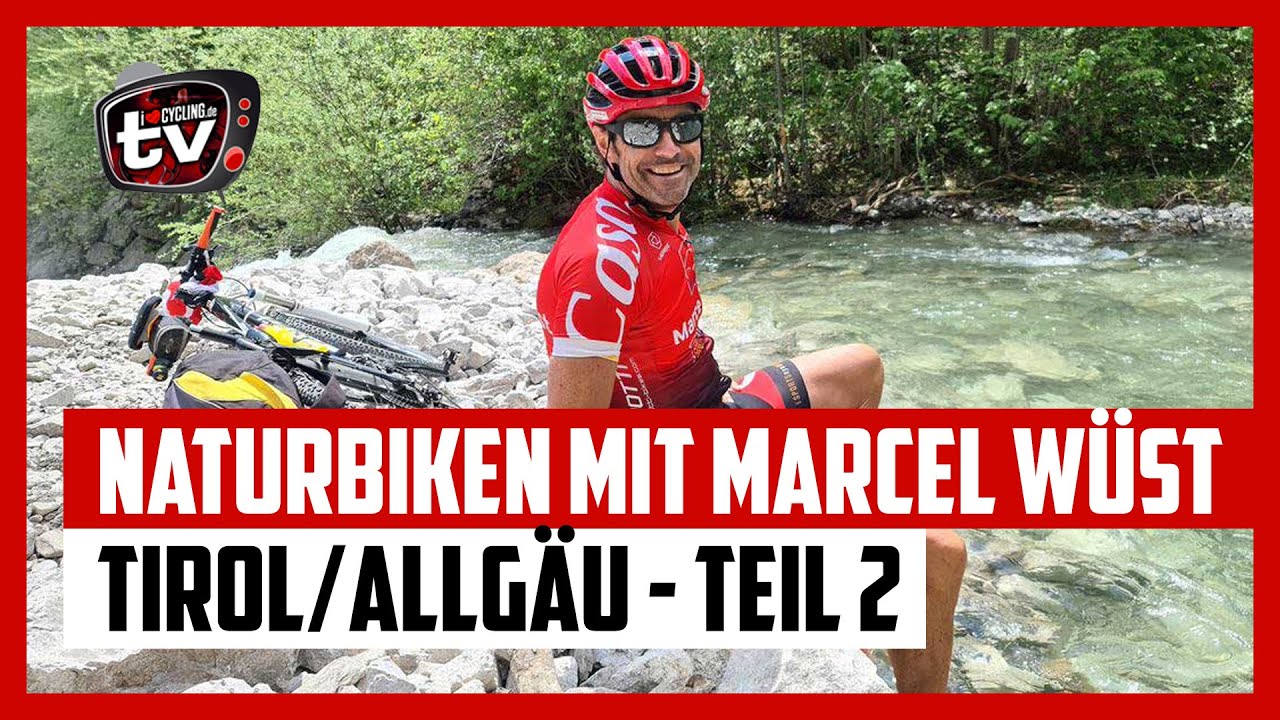 Naturbiken mit Marcel Wüst im Allgäu/Tirol - Teil 2