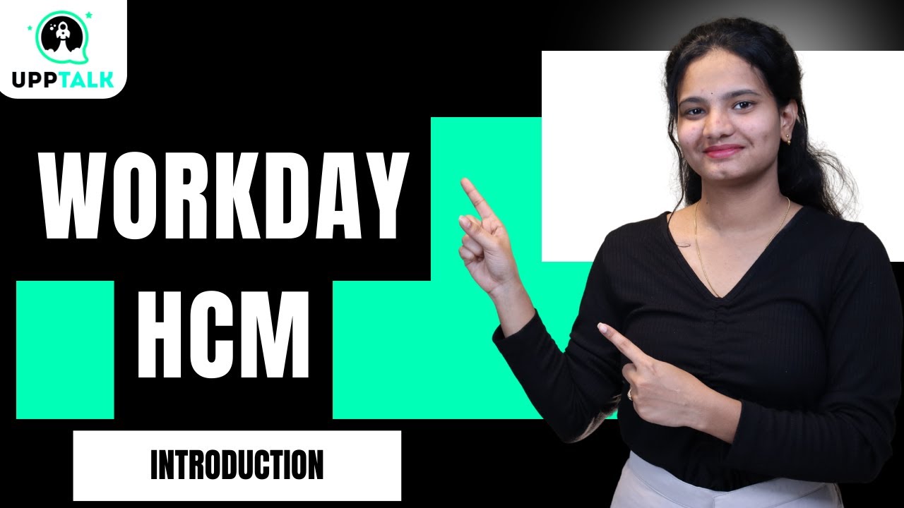 Workday HCM Introduction | Workday HCM Online Training | Workday HCM  Tutorial| Workday HCM |UppTalk