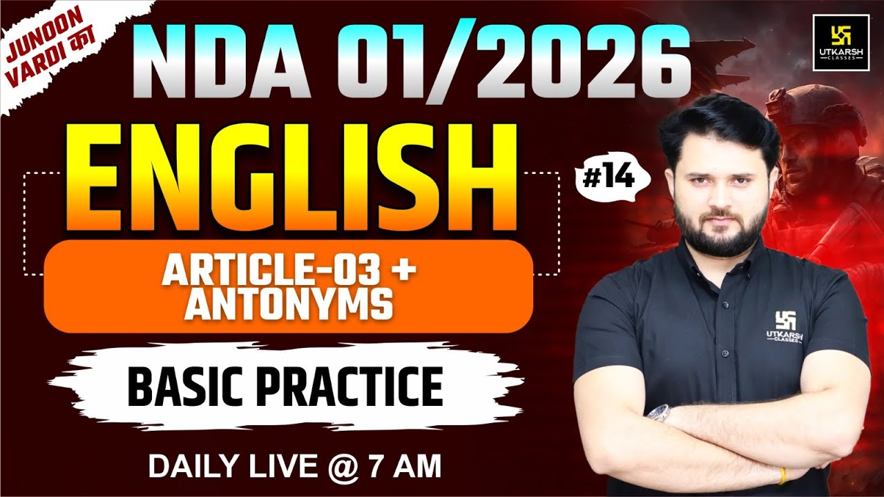 NDA 01/2026 | English | Article + Antonyms | Utkarsh Defence Academy | Vikas sir